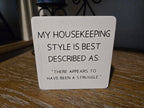 Housekeeping Humor Sign