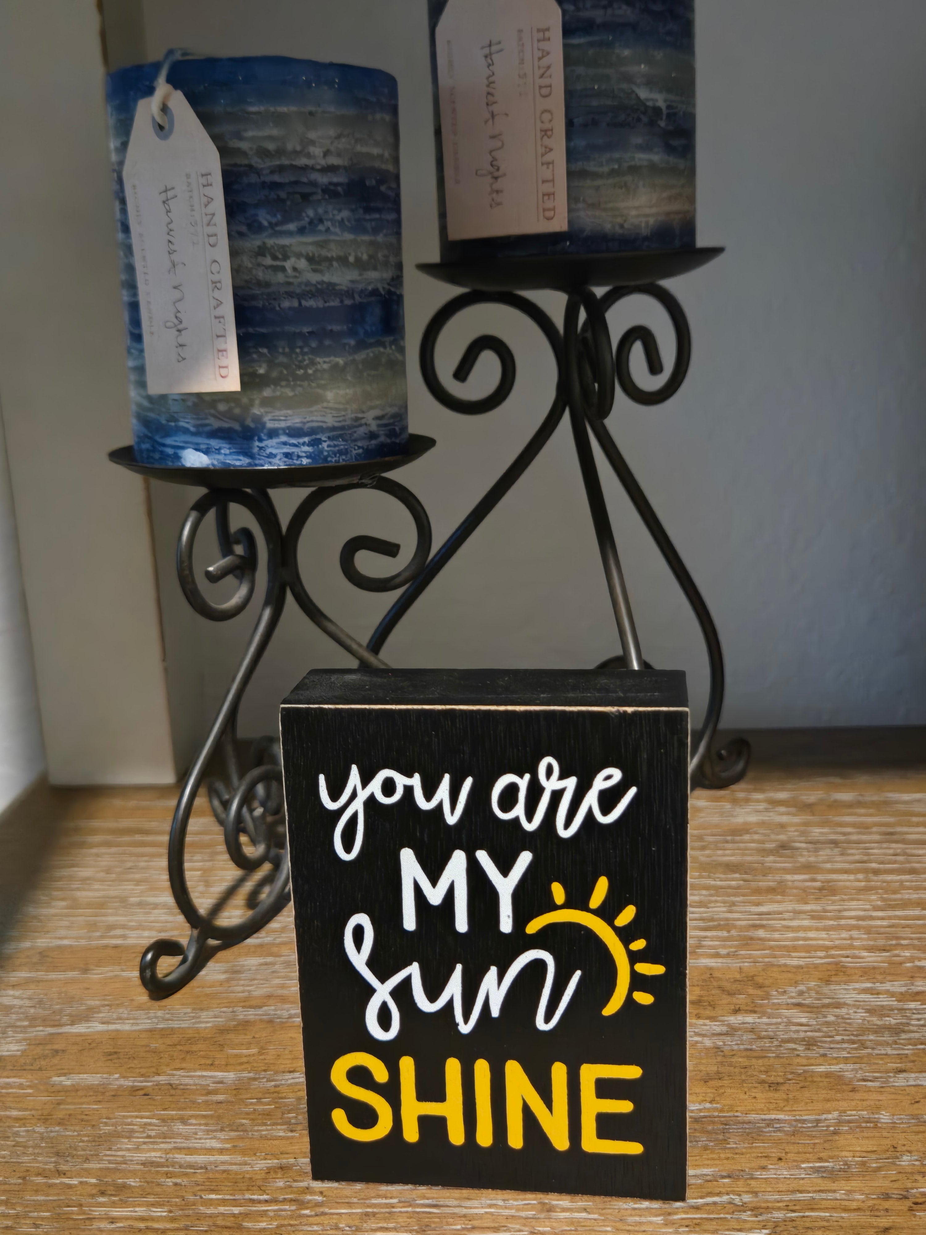 You Are My Sunshine Mini Sign